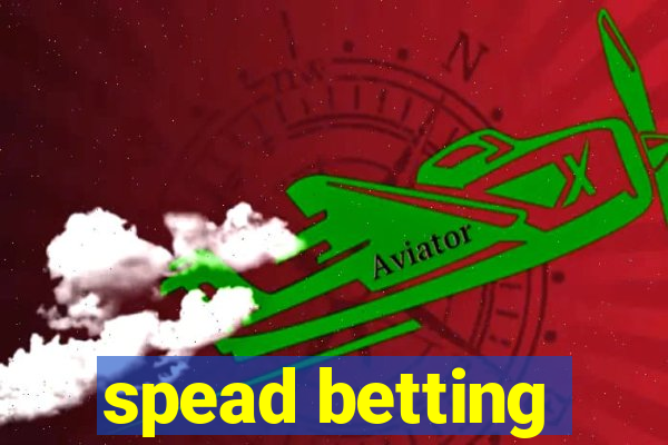 spead betting